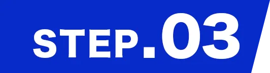 STEP.03